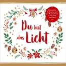 Du bist das Licht