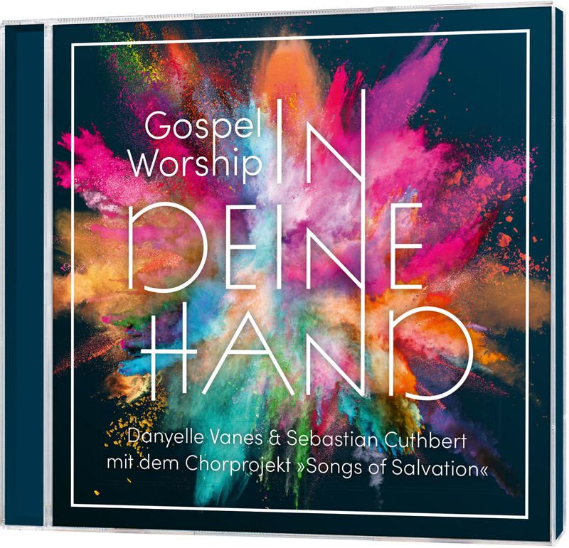 Gospel Worship: In deine Hand|Danyelle Vanes und Sebastian Cuthbert mit dem Chorprojekt ""Songs of Salvation""