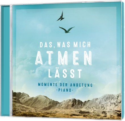 CD Das, was mich atmen lässt|Momente der Anbetung - Piano
