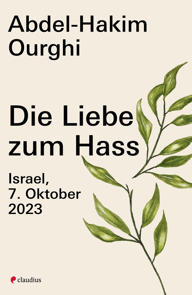 Die Liebe zum Hass|Israel, 7. Oktober 2023