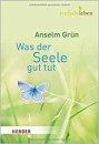 Was der Seele gut tut