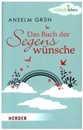 Das Buch der Segenswünsche  Gebunden.