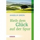 Bleib dem Glück auf der Spur