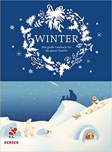 Winter. Das große Lesebuch für die ganze Familie