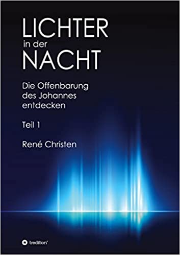 Lichter in der Nacht|Die Offenbarung des Johannes entdecken Teil 1
