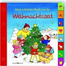 Mein schönstes Buch von der Weihnachtszeit Pappband.