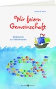 Wir feiern Gemeinschaft|Glückwunsch zur Erstkommunion