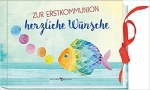 Zur Erstkommunion herzliche Wünsche