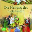 Die Heilung des Gelähmten