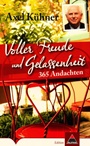 Voller Freude und Gelassenheit|365 Andachten