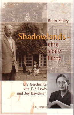 Shadowlands - eine späte Liebe|Die Geschichte von C.S. Lewis und Joy Davidman