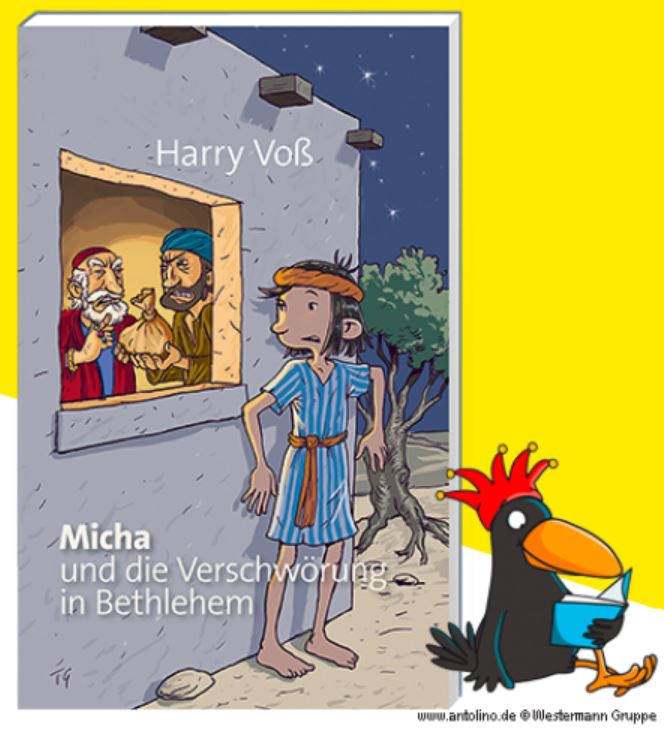 Micha und die Verschwörung in Bethlehem|Lese-Adventskalender
