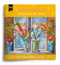 Lotta und Luis kommen in die Schule