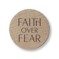 Holzmagnet - Faith over fear