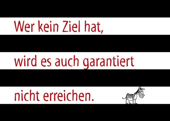 Postkarten Wer kein Ziel hat, wird es auch garantiert nicht erreichen - 10 St.
