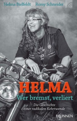 Helma - Wer bremst, verliert