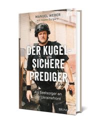Der kugelsichere Prediger