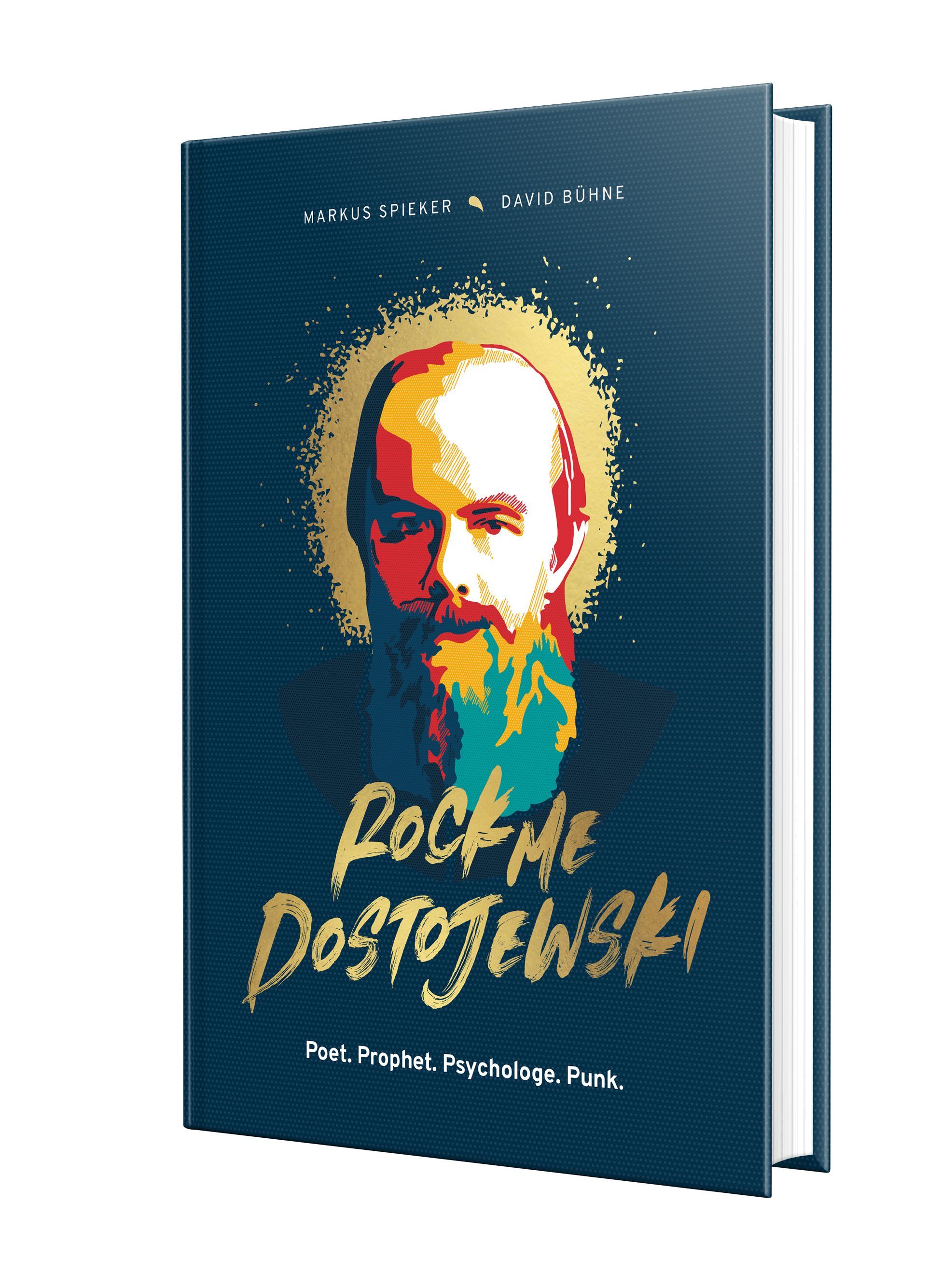 Rock me, Dostojewski!|Poet. Prophet. Psychologe. Punk.
