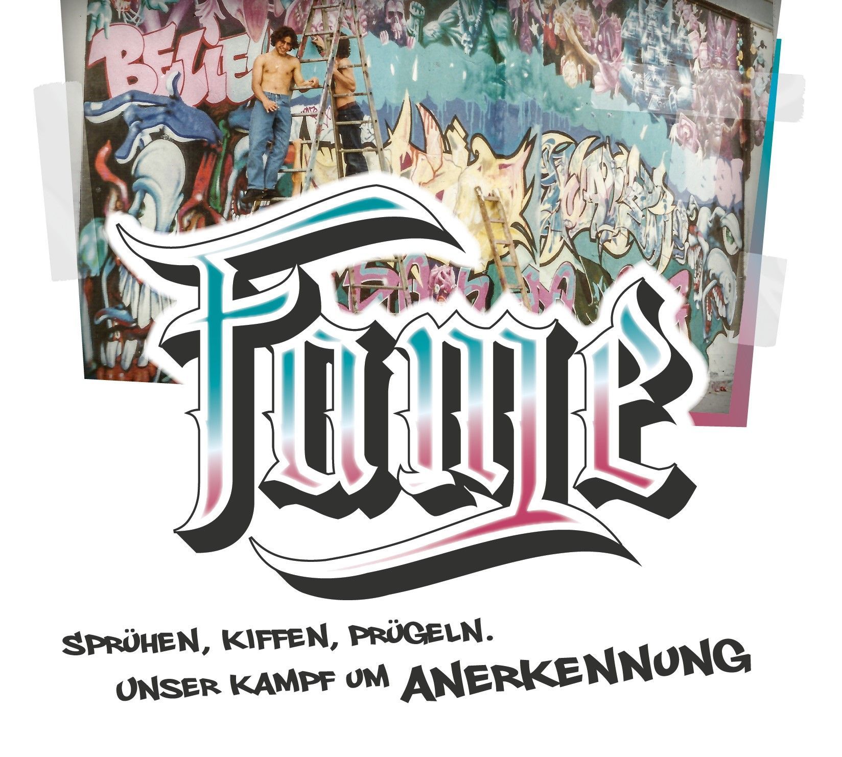 Fame - Hörbuch|Sprühen, Kiffen, Prügeln. Unser Kampf um Anerkennung
