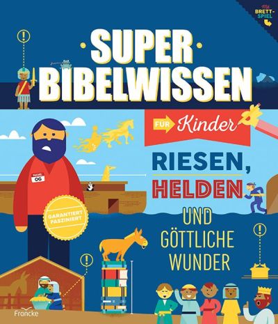 Super Bibelwissen|für Kinder - Riesen, Helden und göttliche Wunder