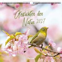 Gesichter der Natur 2027 - Wandkalender