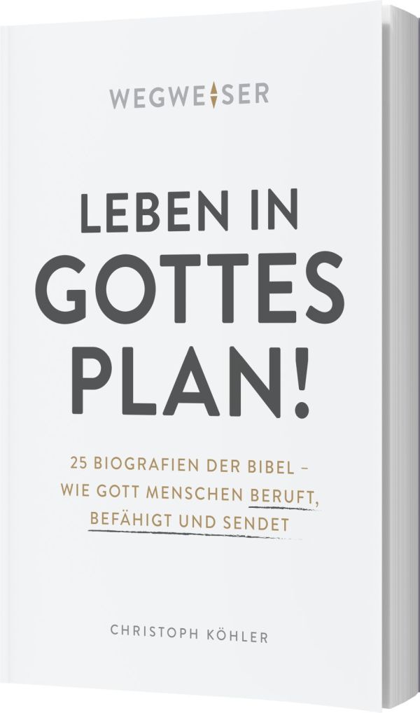 Leben in Gottes Plan