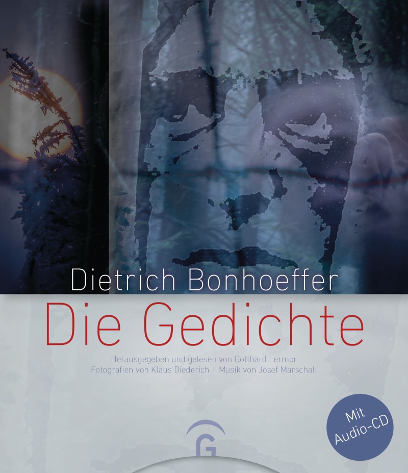 Die Gedichte -  Dietrich Bonhoeffer