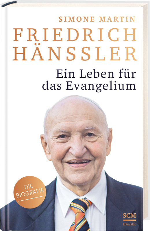 Friedrich Hänssler - Ein Leben für das Evangelium