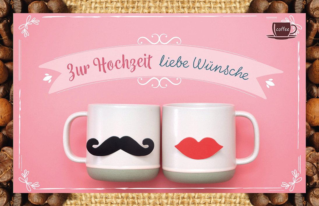 Kaffeekarte - Zur Hochzeit liebe Wünsche!