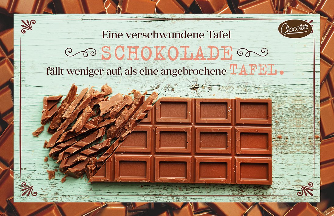 Schokokarte - Eine verschwundene Tafel Schokolade|...fällt weniger auf, als eine angebrochene Tafel.