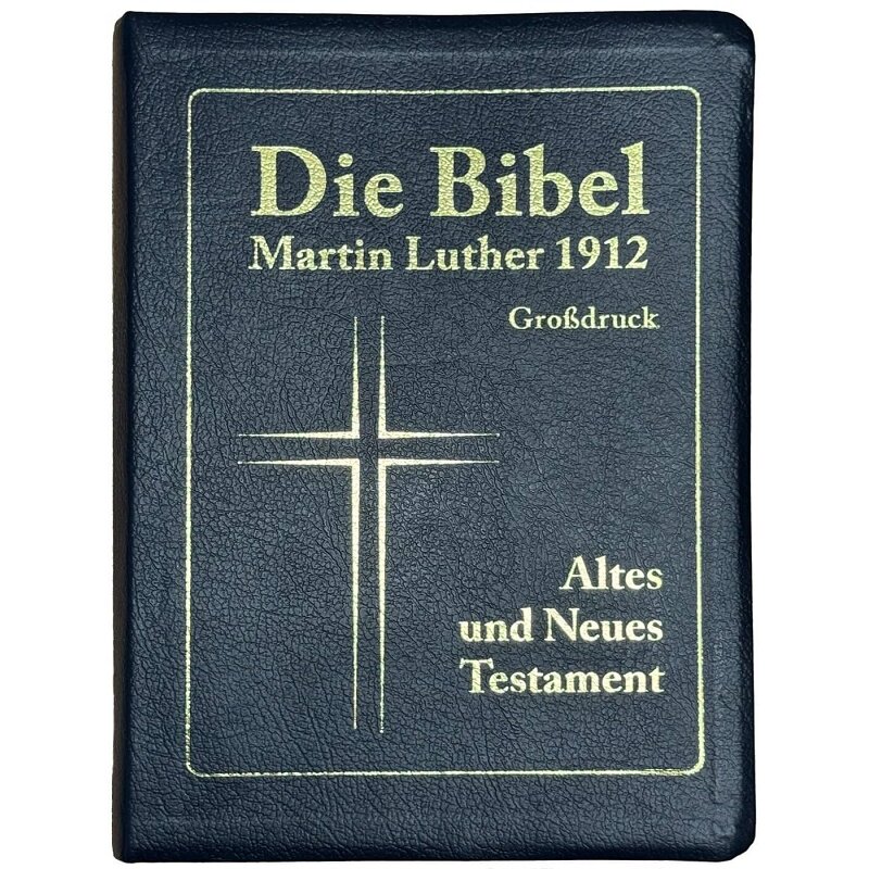 Die Bibel Martin Luther 1912|Großdruck
