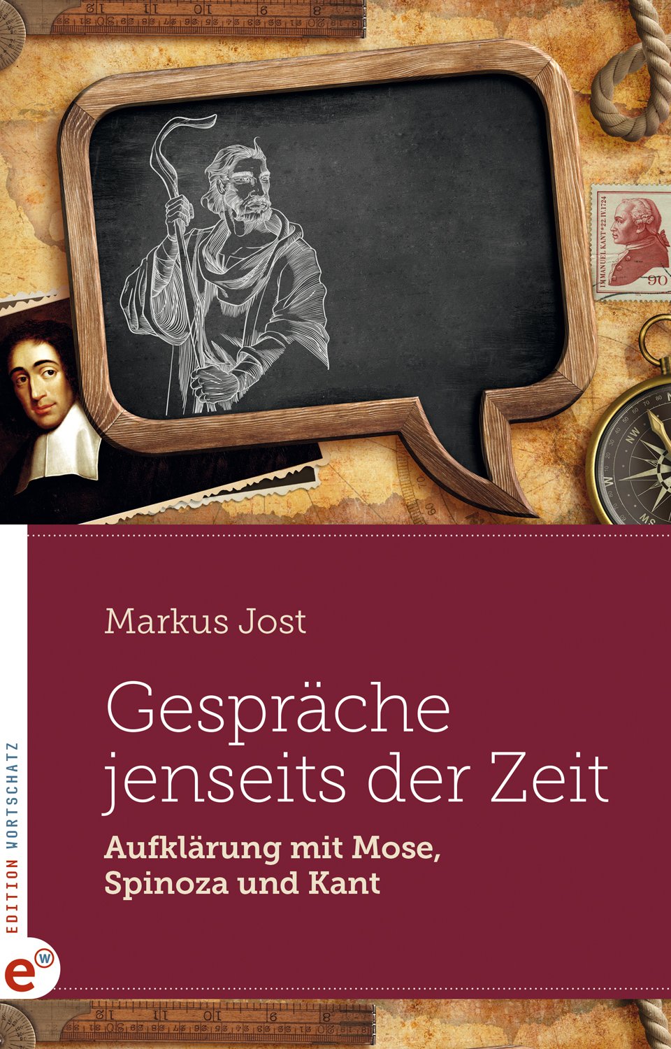 Gespräche jenseits der Zeit|Aufklärung mit Mose, Spinoza und Kant