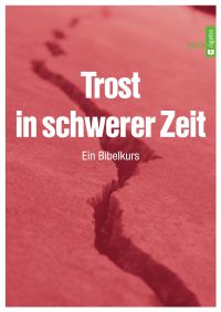 Trost in schwerer Zeit