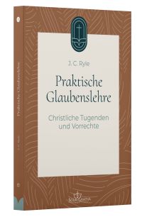 Praktische Glaubenslehre (3)