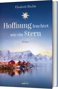 Hoffnung leuchtet wie ein Stern
