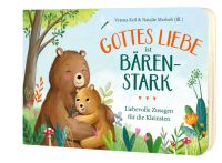 Gottes Liebe ist bärenstark
