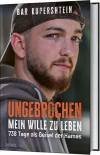Ungebrochen - Mein Wille zu leben