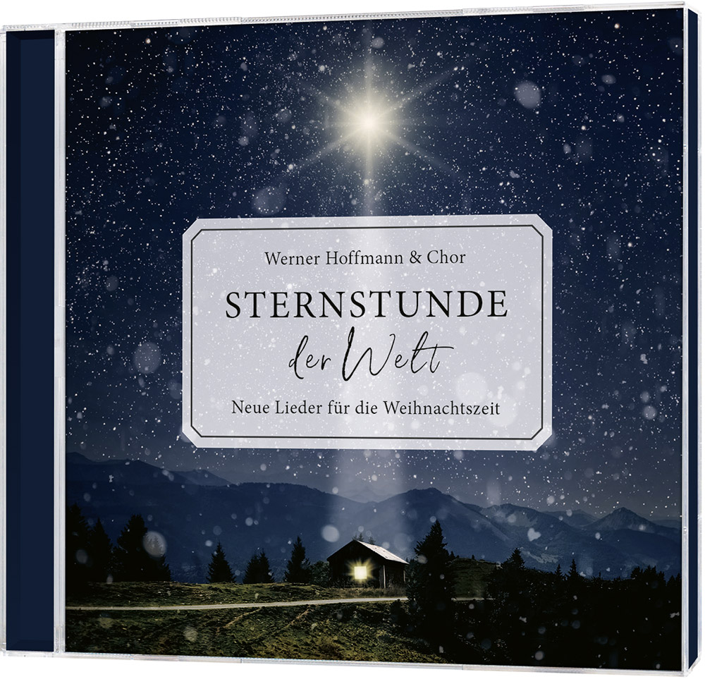 Sternstunde der Welt|Neue Lieder für die Weihnachtszeit