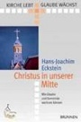 Christus in unserer Mitte