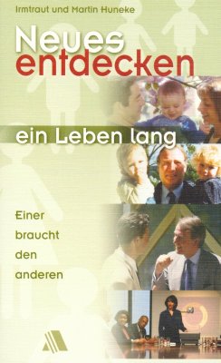 Neues entdecken - ein Leben lang