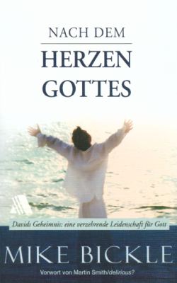 Nach dem Herzen Gottes