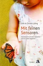Mit feinen Sensoren