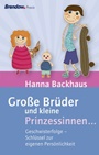 Große Brüder und kleine Prinzessinnen...
