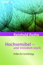 Hochsensibel und trotzdem stark