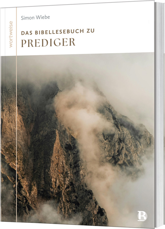 Das Bibellesebuch zu Prediger