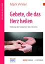 Gebete, die das Herz heilen (DVD Seminar - 9 Lektionen)