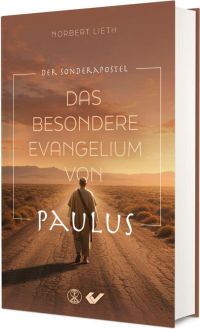 Das besondere Evangelium von Paulus
