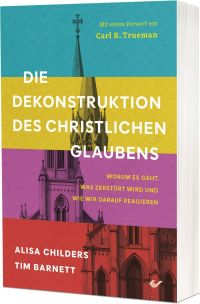 Die Dekonstruktion des christlichen Glaubens