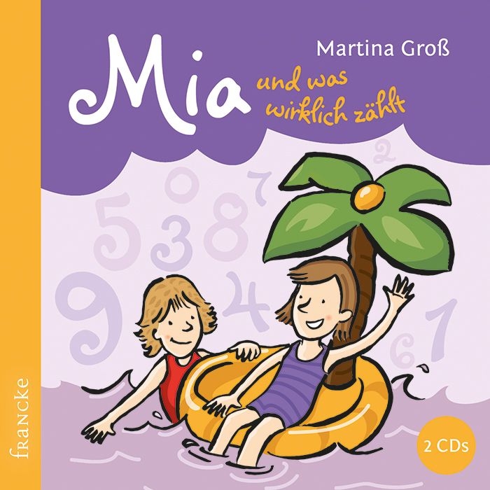 Mia und was wirklich zählt - Hörbuch