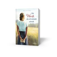 Die Worte, die ich niemals schrieb